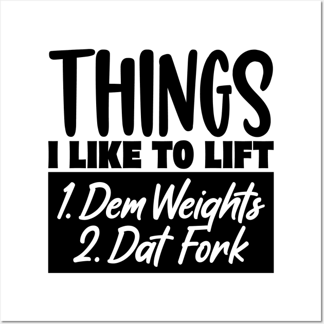 Things I Like To Lift Wall Art by colorsplash